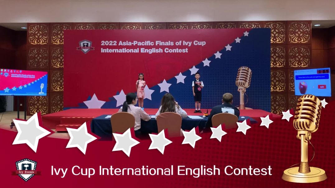 2022 IVY CUP Asia-Pacific Finals Excellent Entry of Elementary Group A-Part Ⅱ Convince Me-戎冠颖